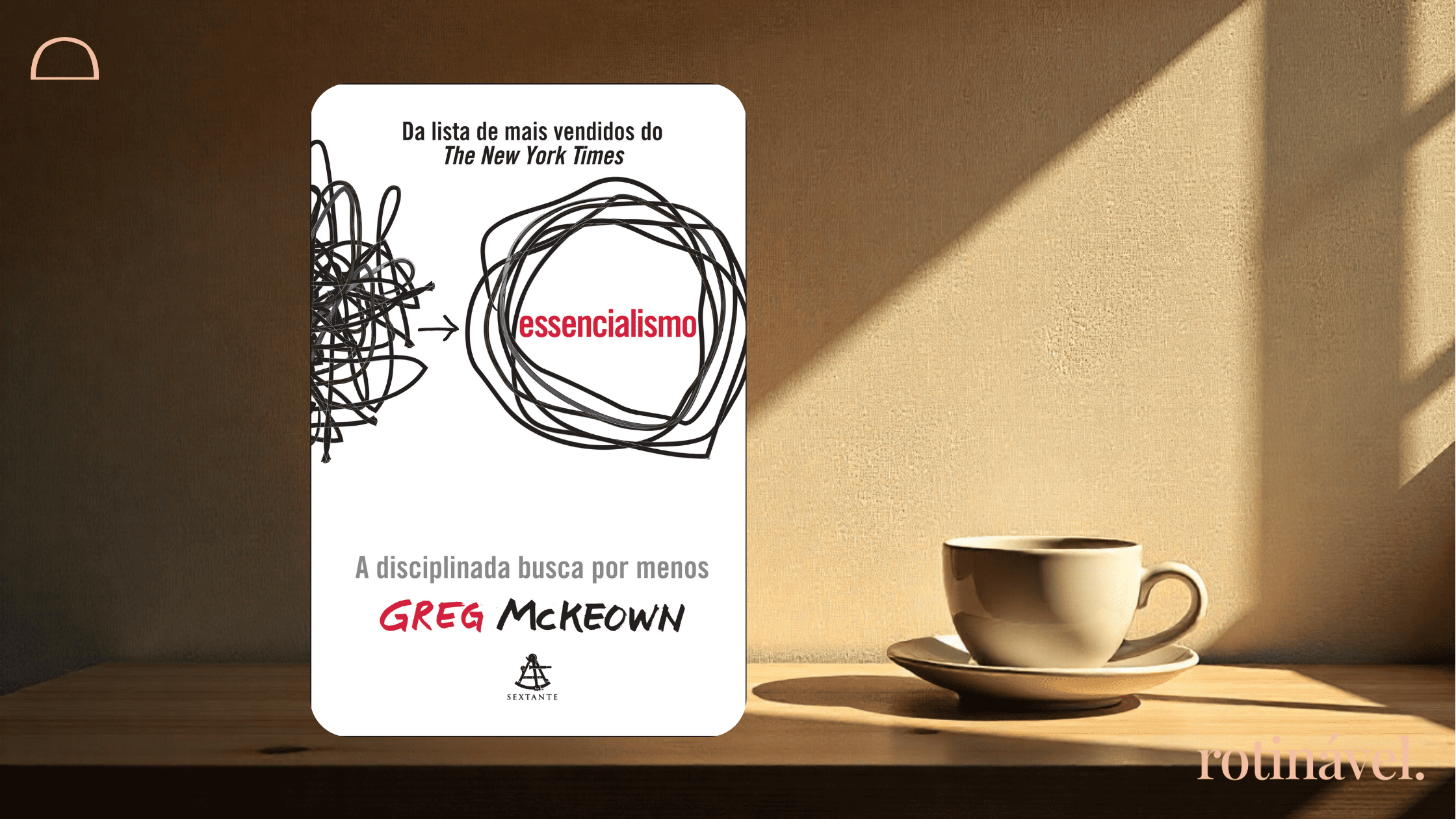 Livro Essencialismo: Resumo e como aplicar na prática